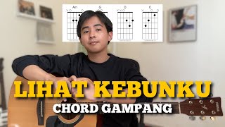 CHORD SIMPLE GAMPANG (Lihat Kebunku - Akujeje) (Tutorial Gitar) VIRAL TIKTOK!