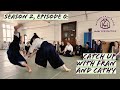 S2 Episode 0: Catch up with Fran & Cathy (Women Talk Budo)