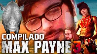 NOSTALGIA NO COMPILADO DE MAX PAYNE 3 DO @jogandofoddaci