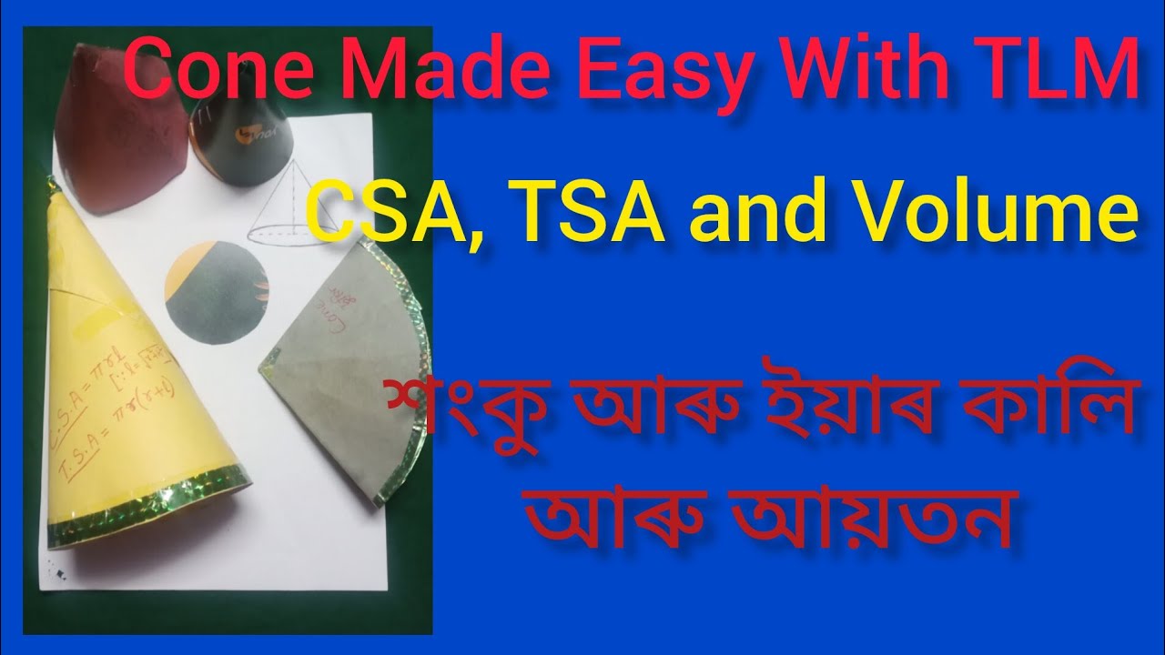 📌 Cone(শংকু) its CSA, TSA and Volume Made Easy 😇 😅 With TLM 👍 