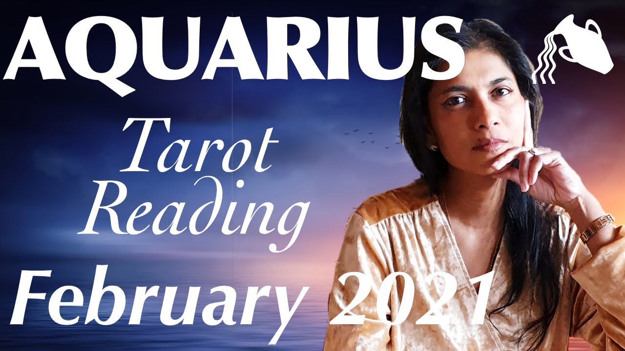 AQUARIUS February 2021 Tarot reading YouTube