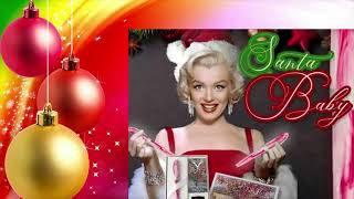 Merry Christmas and Happy New Year. Marylin Monroe  - Santa Baby