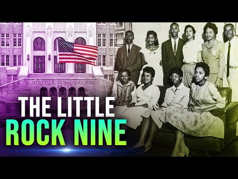 Who were the Little Rock Nine?  What impact did they have on civil rights?