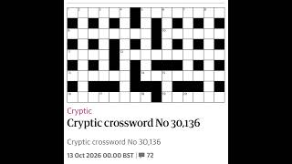 The Guardian Cryptic Crossword No. 30,136 - 13/10/2026