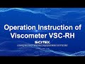 Operation Instruction of Viscometer VSC-RH -20250526