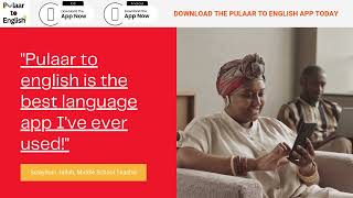 Learn Pulaar The Easy Way Pulaar To English App Now Available
