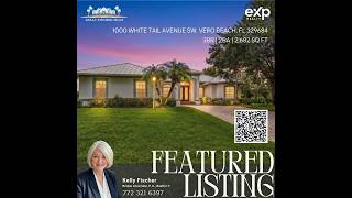 🏡✨ FEATURED LISTING | 1000 White Tail Avenue SW, Vero Beach, FL 32968 ✨
