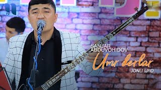 картинка: Sanjar Abduvohidov - Umr derlar (jonli ijro) | Санжар Абдувохидов - Умр дерлар (жонли ижро)