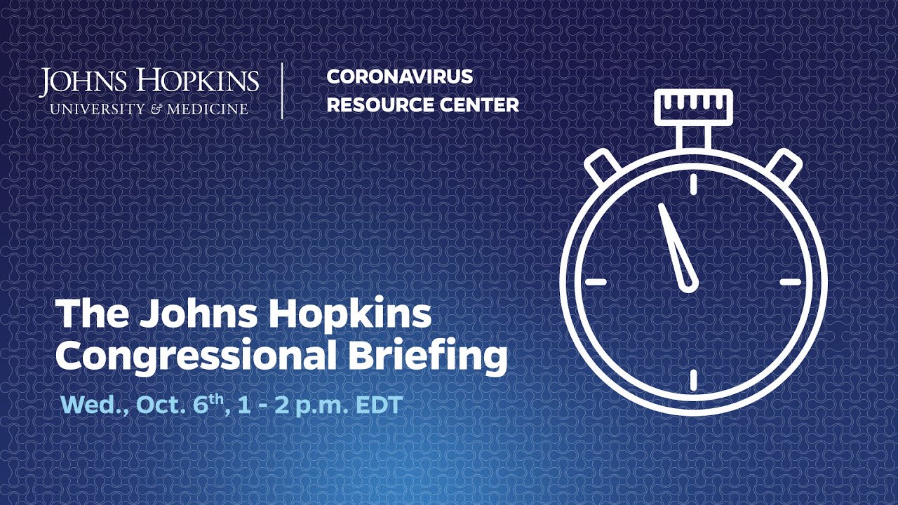 Johns Hopkins Congressional Briefing on the Coronavirus Resource Center ...
