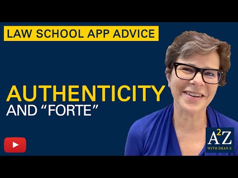 A2Z 04: Authenticity in Personal Statements and "Forte" thumbnail