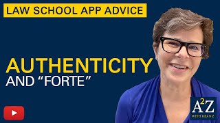 A2Z 04: Authenticity in Personal Statements and "Forte"