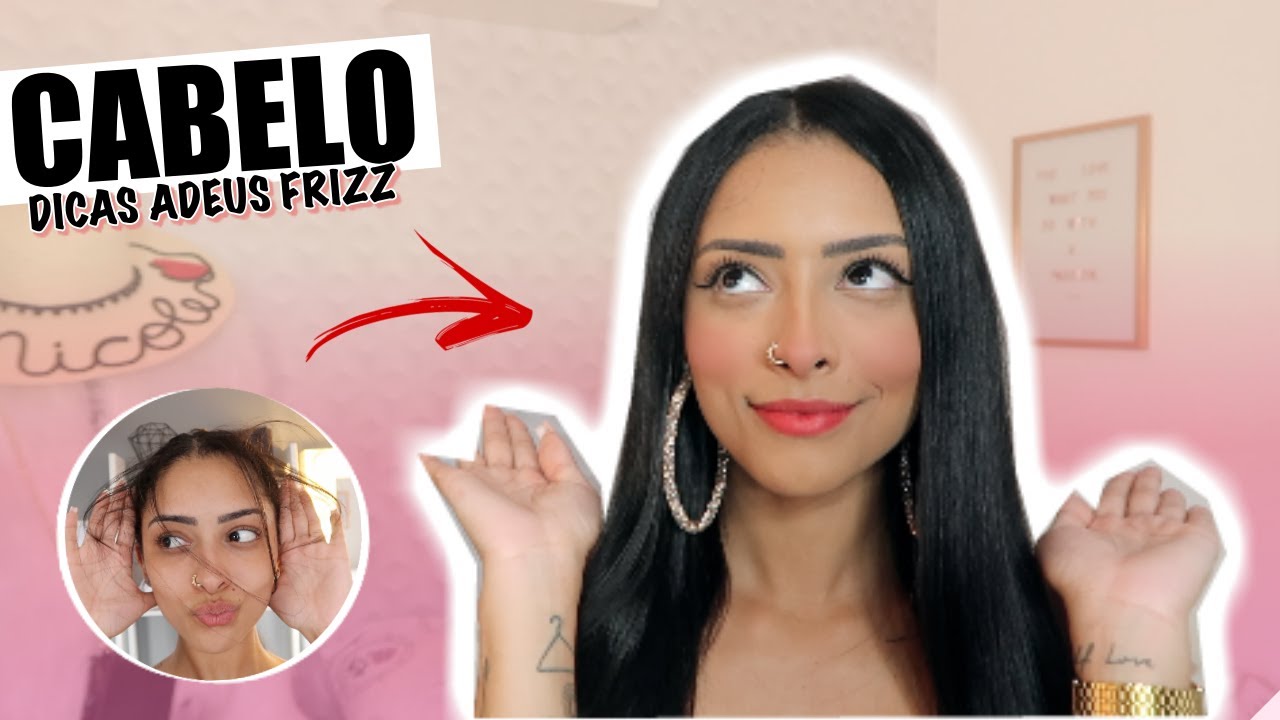 DICAS PARA SE LIVRAR DO FRIZZ DOS CABELOS!