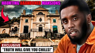 Inside the Most HAUNTING Abandoned Mansions in Hollywood