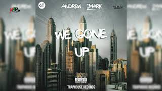 Andrew x I-Mark - We Gone Up - "Soca 2019" - St.Kitts