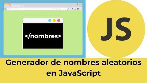 Generador de nombres aleatorios en JavaScript