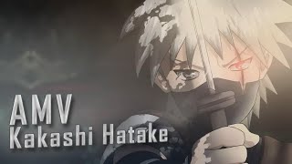 Naruto AMV Kakashi Hatake Catharsis