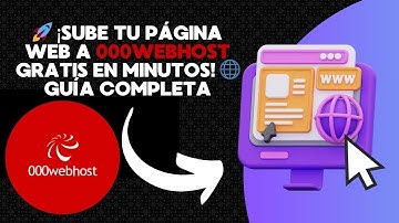 🚀 ¡Sube Tu Página Web a 000webhost GRATIS en Minutos! 🌐 | Guía Completa