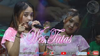 Wes Tatas - Vicky Prasetyo X Happy Rism (COVER Putri Kristya KMB)