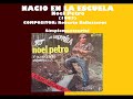 NACIO EN LA ESCUELA - Noel Petro y su Requinto Eléctrico (1985)