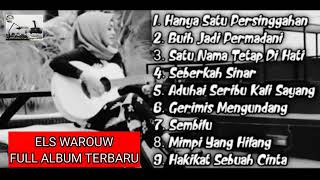 Hanya satu persinggahan - full album // Els Warouw (Cover)