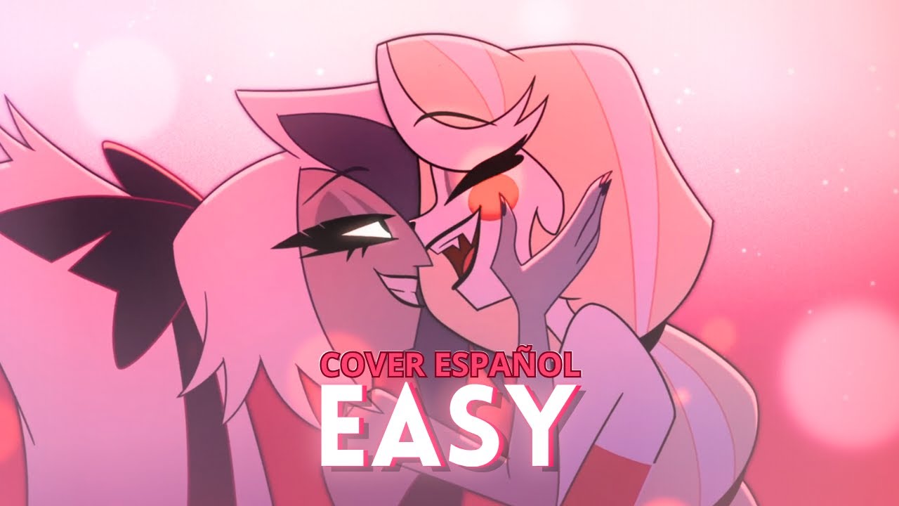 Easy - Hazbin Hotel (Spanish cover) / Amanda Serey​ Ft. 
