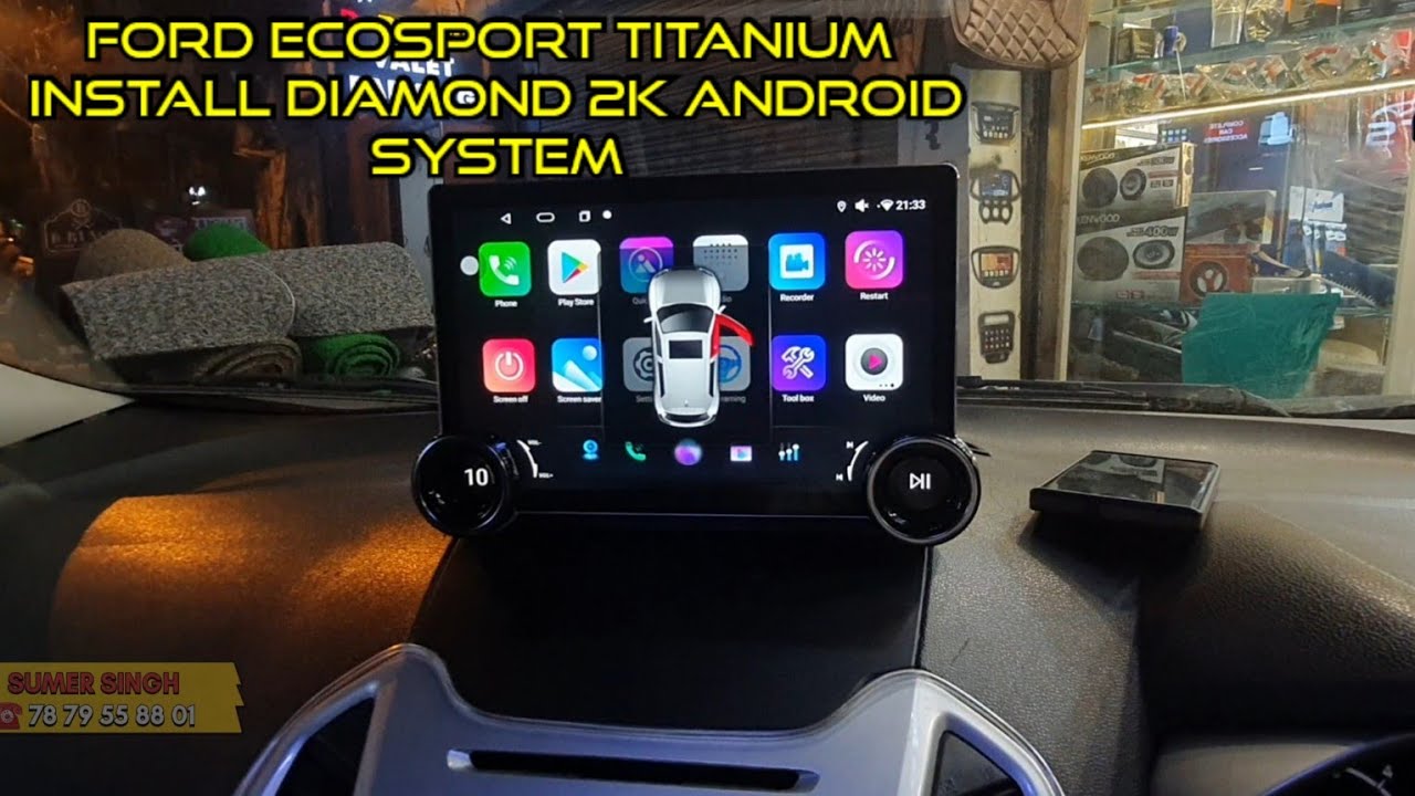 Ford EcoSport titanium install with Canbas diamond 2K Android music player