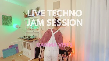 Gamma Vibes - Live Techno Jam Session