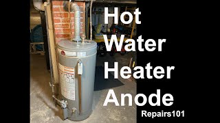 Hot Water Heater Anode Rod by Repairs101 688 views 1 year ago 4 minutes, 36 seconds