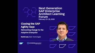 Celebrity Closing the SAP Agility Gap: Reinventing Change for the Adaptive Enterprise - David Lees Profile