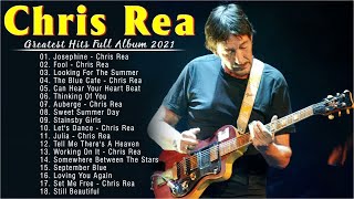 C H R I S_REA Greatest Hits Full Album 2023 - The Best Songs Of C H R I S_REA Playlist 2023