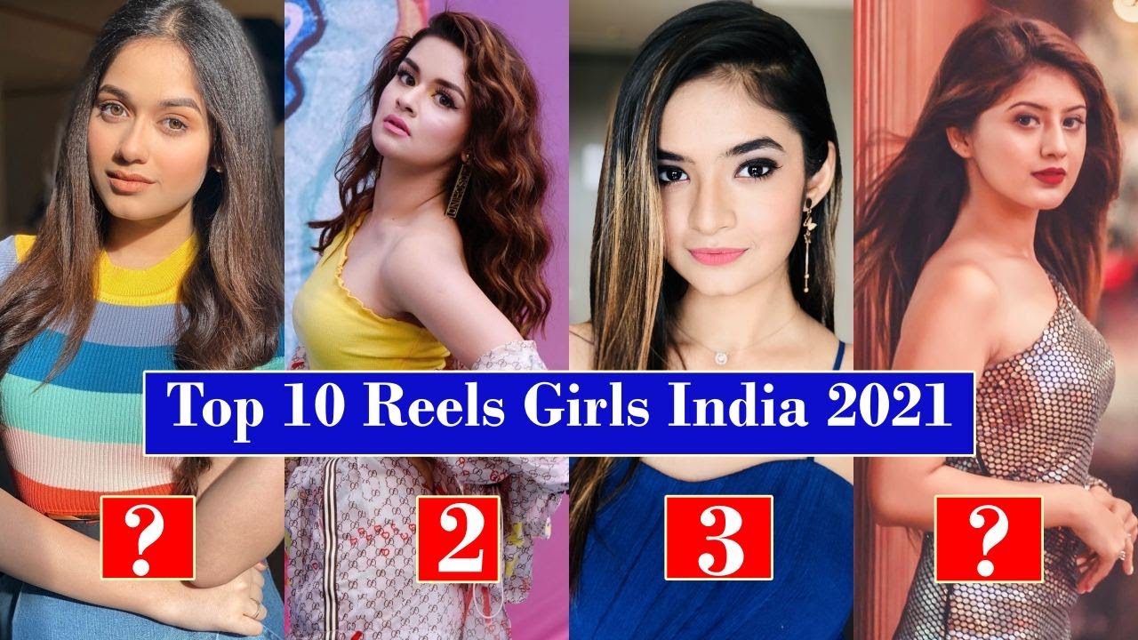 Top 10 Reels Girls India 2021 Top 10 Moj Stars 2021 Top 10 Mx