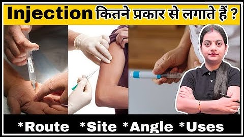 Injection 💉| Types of Injection | Route of Injection | Injection Angle | Injection site | Nursing