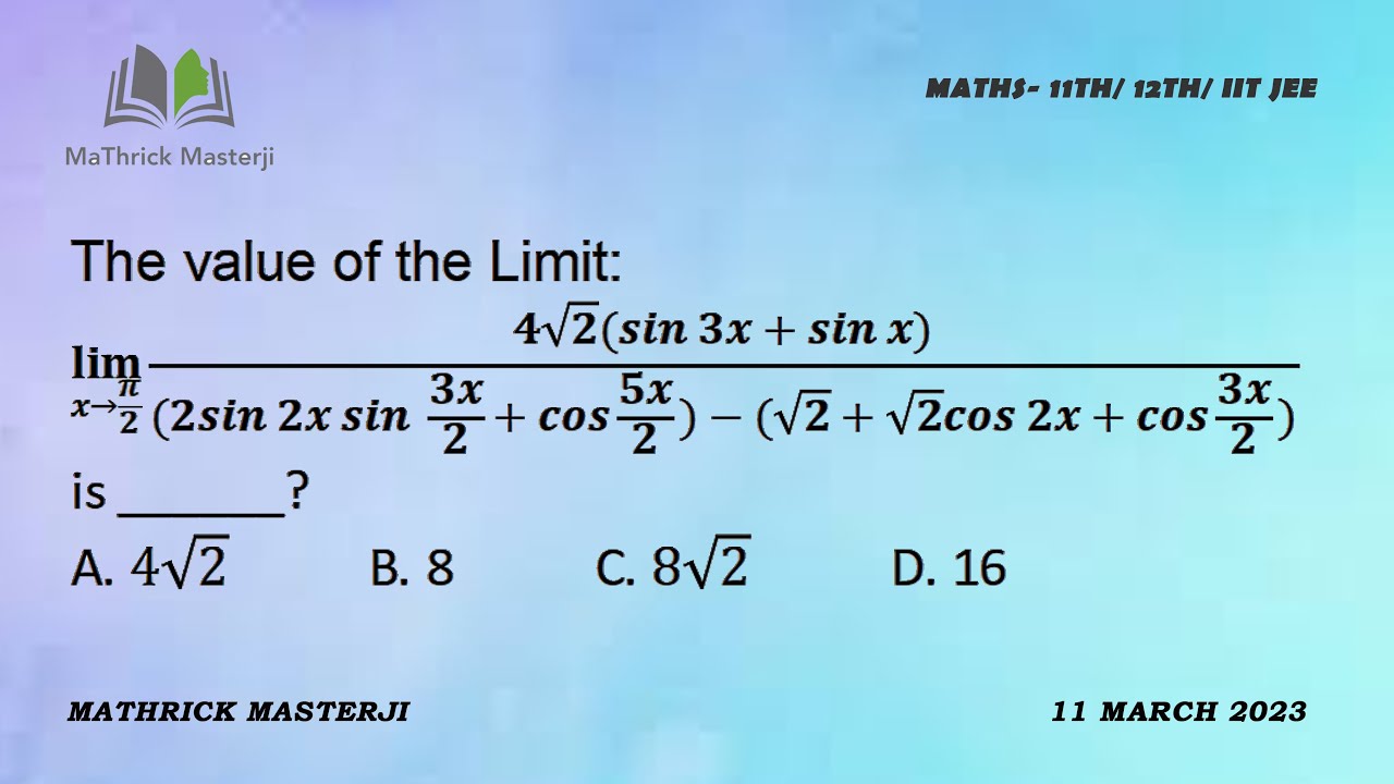 the-value-of-the-limit-x-tends-to-2-4-2-sin3x-sinx-2sin2xsin3x-2