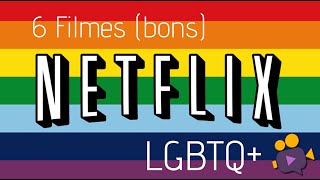 [2020] 6 LGBTQ  Movies on Netflix Worth Watching ( 2 Bonus)