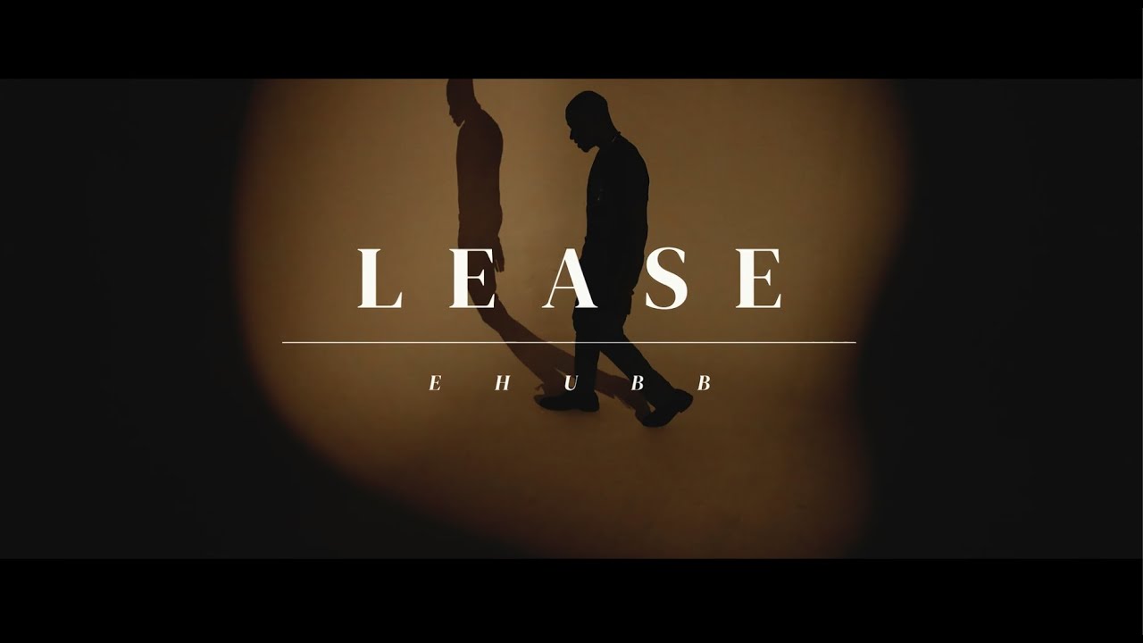 Watch EHUBB - Lease (Official Video) 2022 on YouTube Watch EHUBB - Lease (Official Video) 2022 on YouTube