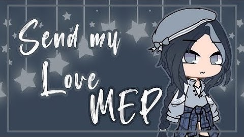 「✰⤷ Send My love MEP (COMPLETED)」READ DESCRIPTION PARTICIPANTS