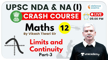 5:00 PM - UPSC NDA & NA (I) 2020 | Maths by Vikash Tiwari Sir | Limits and Continuity (Part-3)