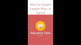 Create Engaging and Quick Lesson Plan in Canva