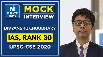 Mr. Divyanshu Choudhary AIR - 30 (CSE 2020) I Mock Interview I UPSC CSE Topper | NEXT IAS