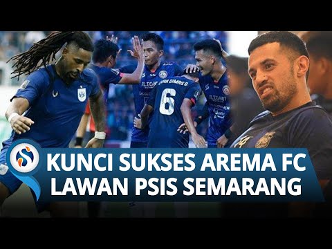 Kunci Sukses Arema FC saat Lawan PSIS Semarang di Piala Presiden 2022, Bisa Jadi Senjata di Liga 1