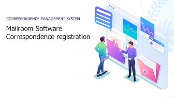 Mailroom Software Correspondence registration add new mail