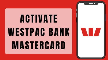 How To Activate Westpac Bank Mastercard Online (2023)