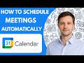 How to Schedule Google Calendar Meetings Automatically Full Guide 2026