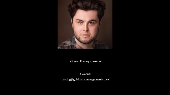 Conor Hanley Showreel 2021