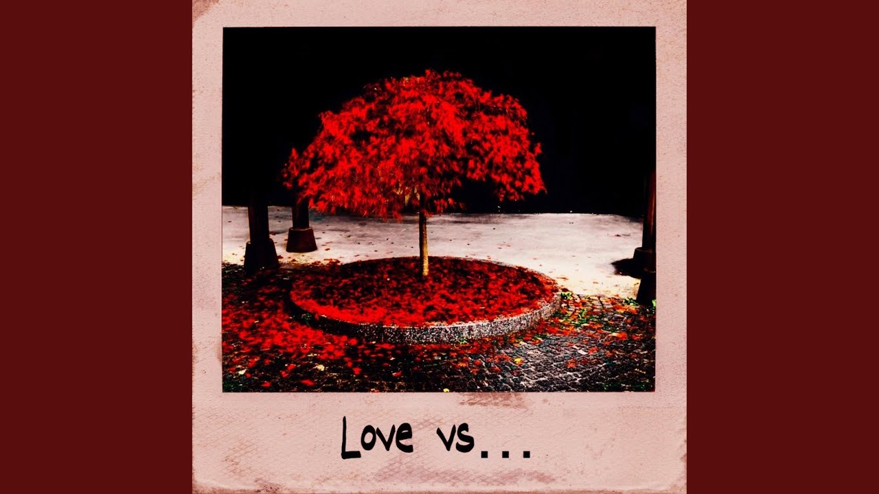 Watch Love vs... (Instrumental) on YouTube Watch Love vs... (Instrumental) on YouTube