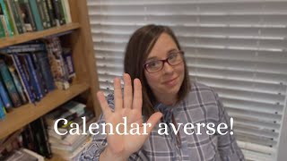 Are you CALENDAR AVERSE like me? | What I hate about calendars