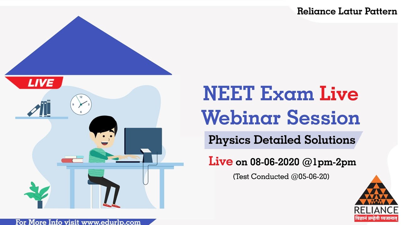 NEET Live Webinar Session Physics Detailed Solutions Reliance Latur 