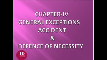 ACCIDENT & NECESSITY II Sec.80 & 81 II GENERAL EXCEPTIONS II CASE LAWS II IPC