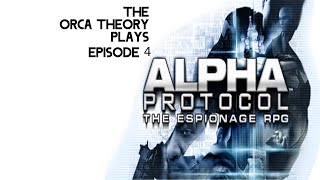 GIVING UP THE STEALTH | Alpha Protocol Episode 4