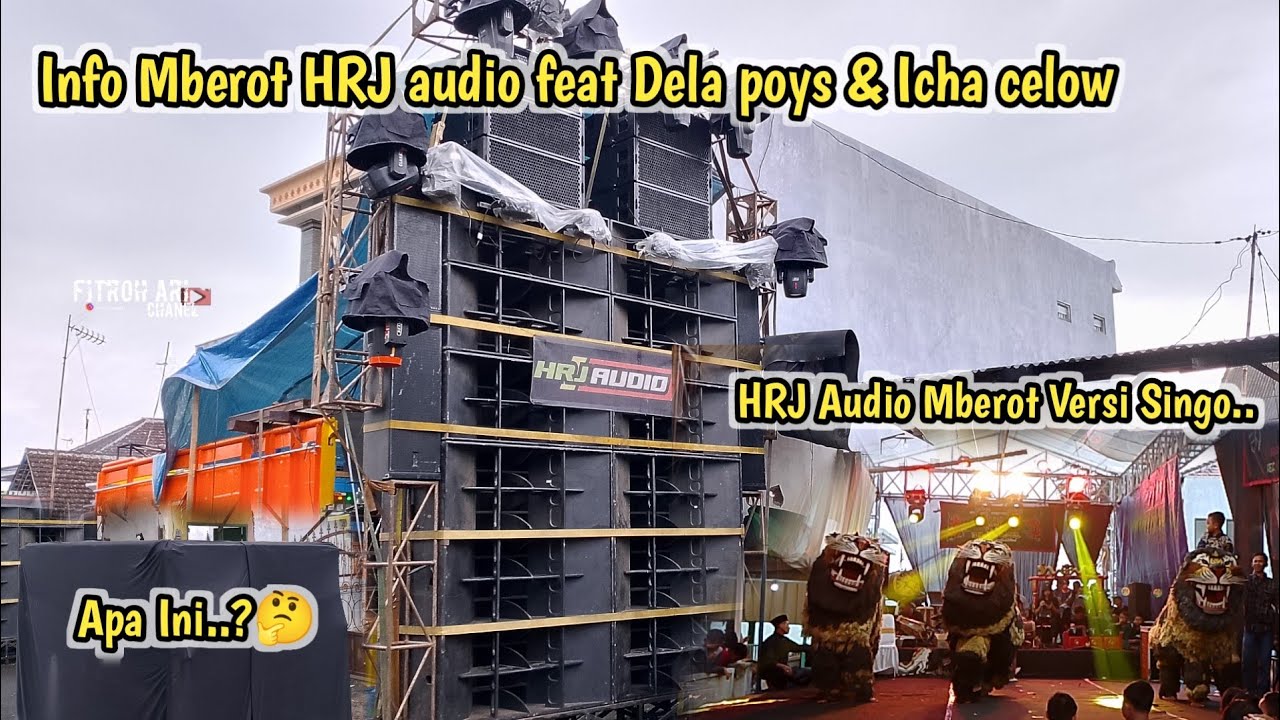 Gokil HRJ audio 12 sub  Muncul kembali Mberot horeg Mode Terbaru. Bintang Tamu Dela poys
